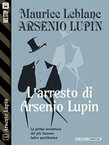 cuento El arresto de Asenio Lupin